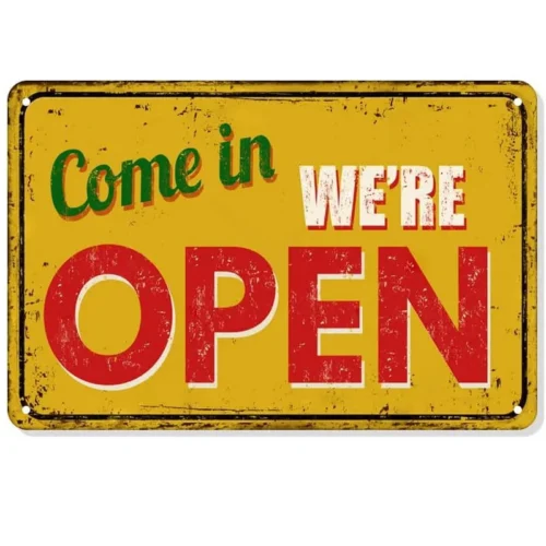Come in we are open coffee beer tea Metal Tin Signs Posters Plate Wall Decor for Bars Restaurant Cafe Clubs Retro Posters Plaque